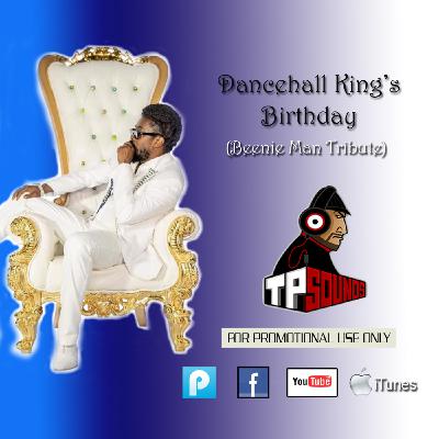 Episode 7: Dancehall King's Birthday - Beenie Tribute Episode 7: Dancehall King's Birthday - Beenie Tribute