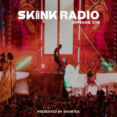 SKINK Radio 376 Presented By Showtek SKINK Radio 376 Presented By Showtek
