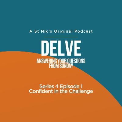 Delve - Confident in the Challenge