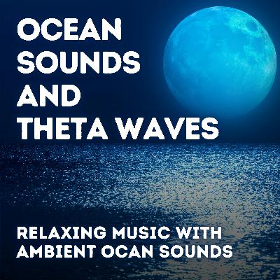 Oceanic Dreamscape – Water Ambience with Theta Waves for Calm Oceanic Dreamscape – Water Ambience with Theta Waves for Calm