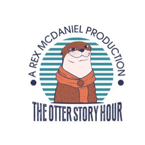 The Otter Story Hour Episode #15 The Otter Story Hour Episode #15