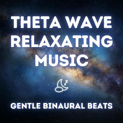 9 Hour Theta Wave Relaxation – Gentle Binaural Beats for Emotional Reset