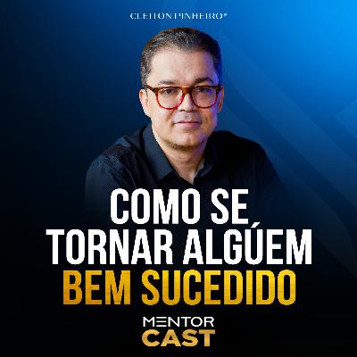 Mentor Cast #295 - Como me tornar uma pessoa focada?