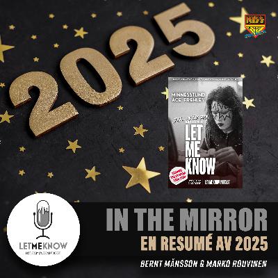 In the mirror: En resumé av 2025 In the mirror: En resumé av 2025