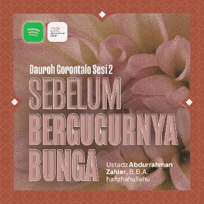 2. [SAFARI GORONTALO] Full Tanya Jawab Seputar Dauroh Muslimah