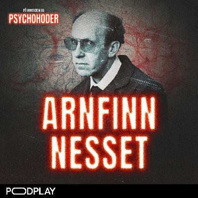 AKTUELT: Arnfinn Nesset - Norges verste seriemorder?