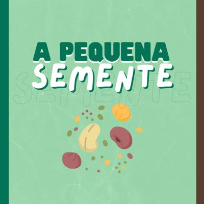 A pequena sementinha