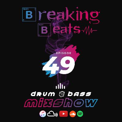 Breaking Beats Episode 49 Breaking Beats Episode 49