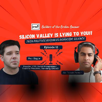 Ep 12: Silicon Valley is Lying to You Ep 12: Silicon Valley is Lying to You