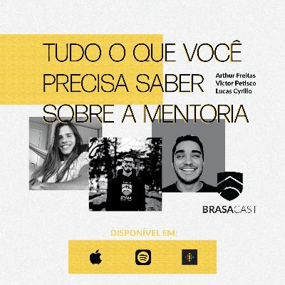 #BRASA101 MENTORIA: TUDO O QUE VOCÊ PRECISA SABER