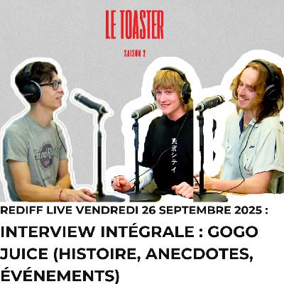 🎙️ Toaster S2 – Interview exclusive du groupe Gogojuice | TST Radio