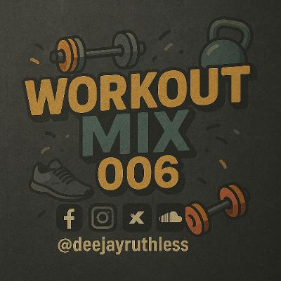 THE WORK OUT MIX 006
