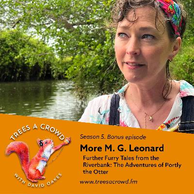 More M.G. Leonard: Further Furry Tales from the Riverbank