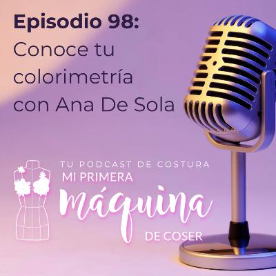 098 Conoce tu colorimetría con Ana De Sola