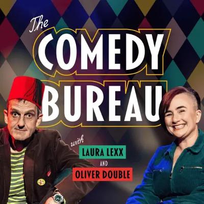 Dissecting Comedy - Laura Lexx and Oliver Double of The Comedy Bureau