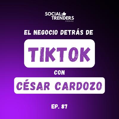 Ep. 87 Cómo ser Tiktoker