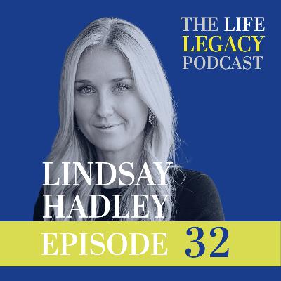 "Living Boldly: Faith, Impact, and the Power of Saying Yes" with Lindsay Hadley l Ep 32