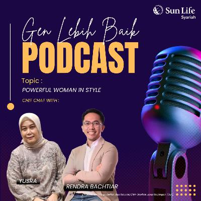 EP 85 - Powerful Woman in Style