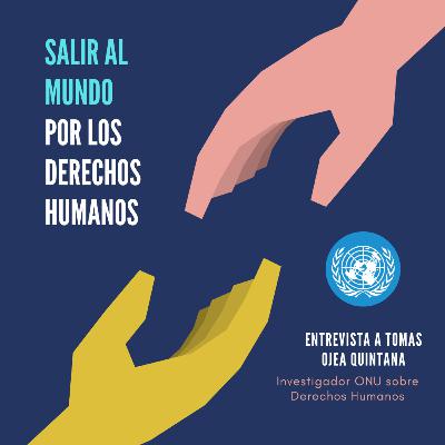 Salir al mundo por los Derechos Humanos Salir al mundo por los Derechos Humanos