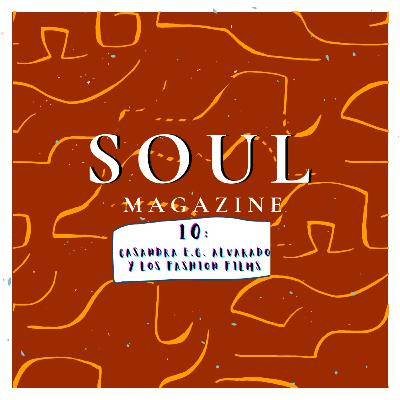 10: CASANDRA E. G. ALVARADO: Fashion Films