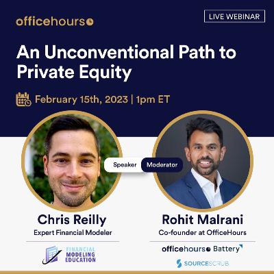 An Unconventional Path to Private Equity