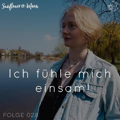 Ich fühle mich einsam! - Einsamkeit vs Alleine sein Ich fühle mich einsam! - Einsamkeit vs Alleine sein