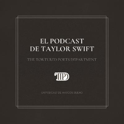 ✍️ Review de The Tortured Poets Department con Javi Alonso