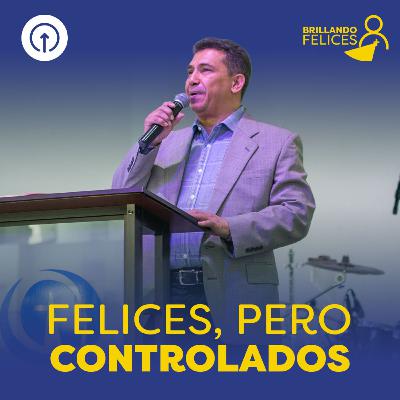 144 - Felices, pero controlados - Ricardo Hernández 144 - Felices, pero controlados - Ricardo Hernández