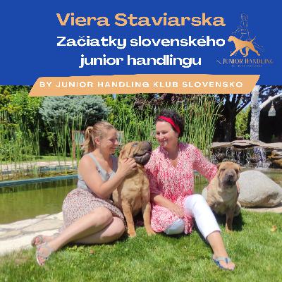 Viera Staviarska- Začiatky slovenského junior handlingu Viera Staviarska- Začiatky slovenského junior handlingu