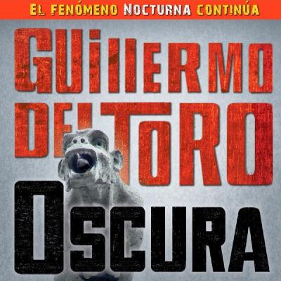 Segundo libro Oscura - Del Toro, Guillermo_1