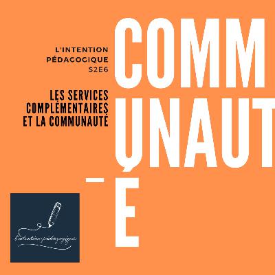 La place du numérique dans les liens de l’école avec les services complémentaires et la communauté