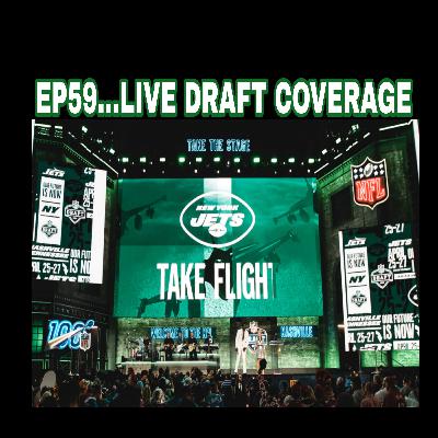 EP59...LIVE DRAFT COVERAGE EP59...LIVE DRAFT COVERAGE
