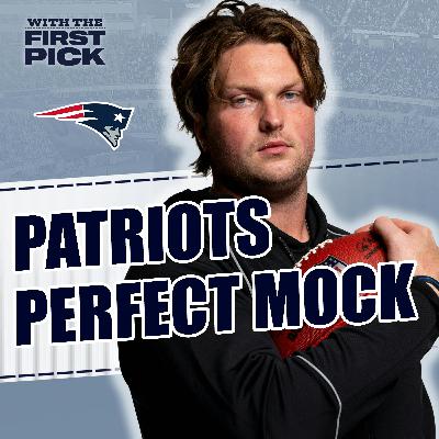 New England Patriots FULL 7-Round 2026 NFL Mock Draft