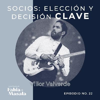 22 · Villor Valverde · Socios: Elección y decisión clave 22 · Villor Valverde · Socios: Elección y decisión clave