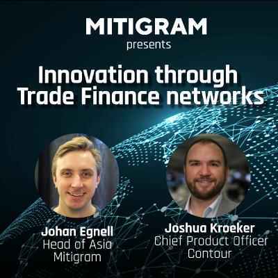 #TradeFinancePodcast​: Ep.4 Innovation through Trade Finance networks