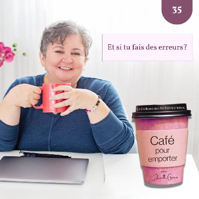 Et si tu fais des erreurs ? Et si tu fais des erreurs ?