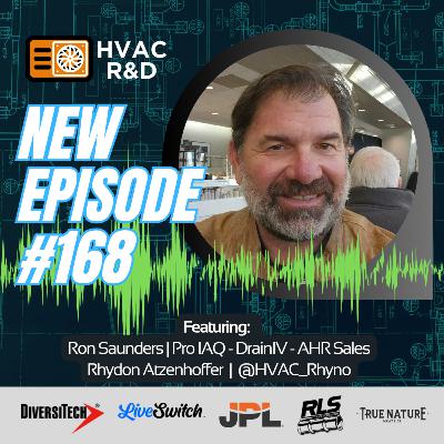 Show Stopper: Innovative HVAC legend Ron Saunders talks Drain IV and latest ventures