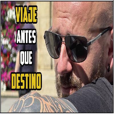 Viaje antes que Destino | Avilés