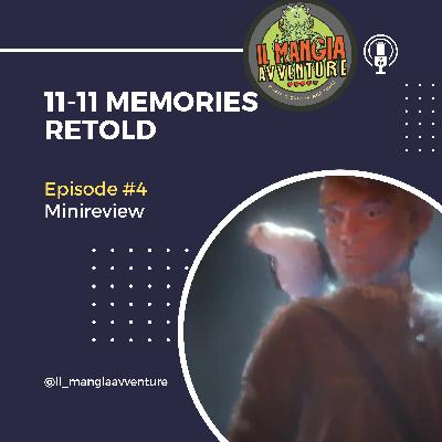 11-11 Memories Retold Mini Review