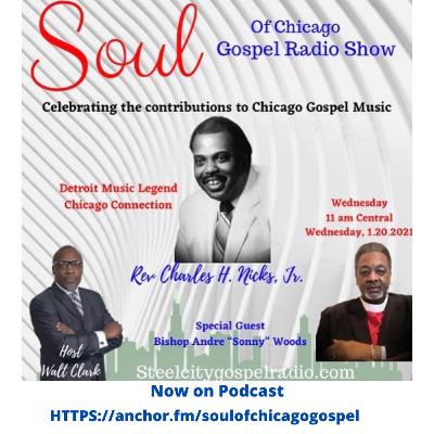 Soul of Chicago Tribute to Rev Charles H Nicks Jr