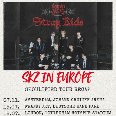 Stray Kids in Europe