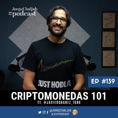139 - Lo que quieres saber sobre criptomonedas | Javier Suarez 139 - Lo que quieres saber sobre criptomonedas | Javier Suarez