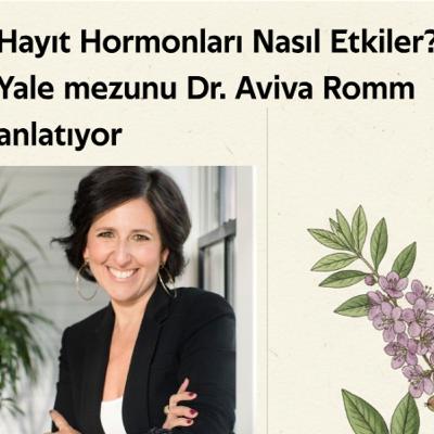 Hayıt ile Hormon Dengesi: PCOS, Menopoz, PMS, Adet Düzensizliği, Doğurganlık, Migren| Dr. Aviva Romm