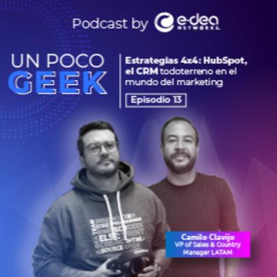 EP. 13 Estrategias 4x4: HubSpot, el CRM todoterreno en el mundo del marketing | ft. Camilo Clavijo EP. 13 Estrategias 4x4: HubSpot, el CRM todoterreno en el mundo del marketing | ft. Camilo Clavijo