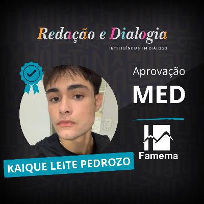 Nota Máxima - MEDICINA FAMEMA 2026 - Kaique Pedrozo