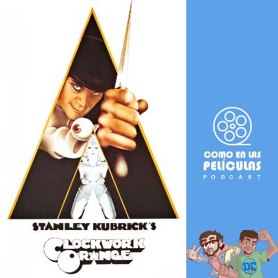 129 - La naranja mecánica de Stanley Kubrick