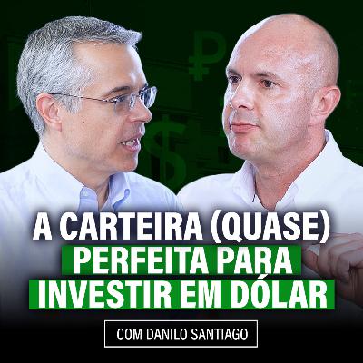 O guia da carteira (quase) perfeita para investir em dólar | Wall Street Cast #108