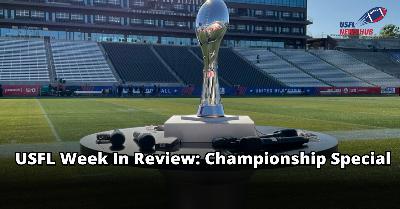 USFL Week In Review: Championship Showdown, TV Ratings, & USFL's Triumphant Return! USFL Week In Review: Championship Showdown, TV Ratings, & USFL's Triumphant Return!