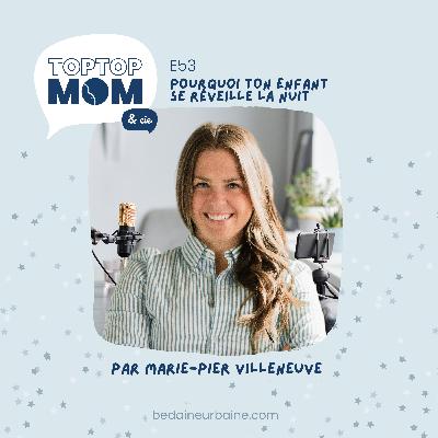 53/ Pourquoi ton enfant se réveille la nuit (même si tu fais tout “comme il faut”) 53/ Pourquoi ton enfant se réveille la nuit (même si tu fais tout “comme il faut”)