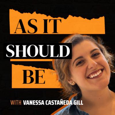[REPLAY] 05: Building Space for Neurodiversity to Thrive with Vanessa Castañeda Gill (she/her)